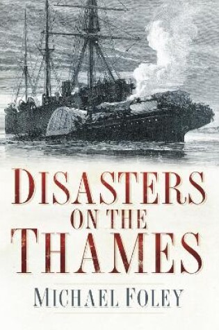 Cover of Disasters on the Thames