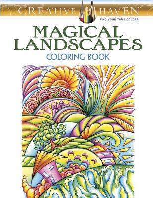 Book cover for Creative Haven Magical Landscapes Coloring Book