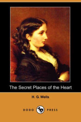 Cover of The Secret Places of the Heart (Dodo Press)