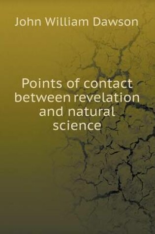 Cover of Points of contact between revelation and natural science