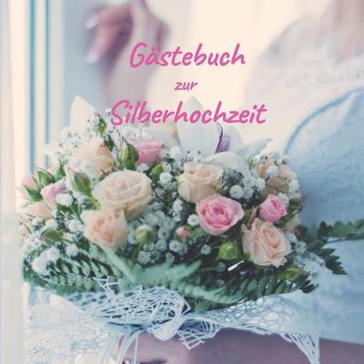 Book cover for Gästebuch zur Silberhochzeit