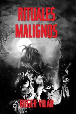 Book cover for Rituales Malignos