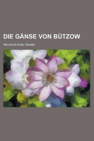 Cover of Die Ganse Von Butzow