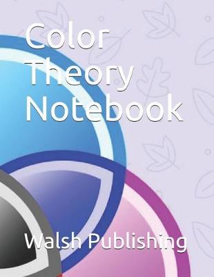 Book cover for Color Theory Notebook