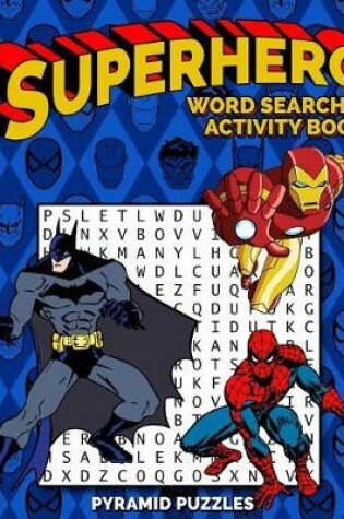 Cover of Superhero Word Search and Activity Book