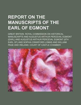 Book cover for Report on the Manuscripts of the Earl of Egmont (Volume 1, PT. 1)