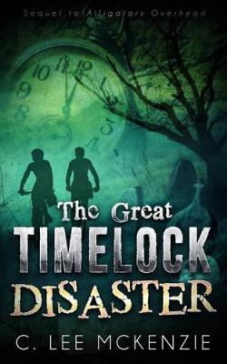 Book cover for The Great Time Lock Disaster