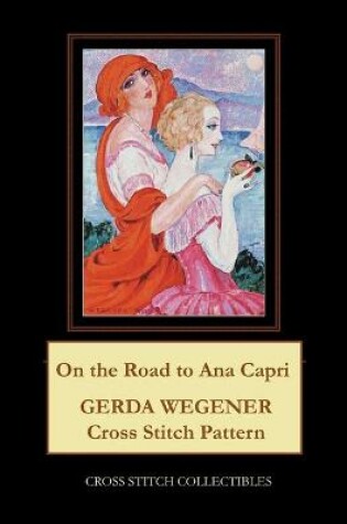 Cover of On the Road to Ana Capri