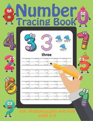 Cover of Number Tracing Book for Preschoolers and Kids Ages 3-5