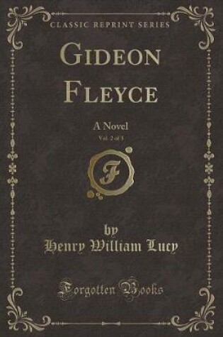 Cover of Gideon Fleyce, Vol. 2 of 3