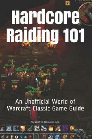 Cover of Hardcore Raiding 101