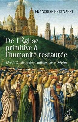 Book cover for de L'Eglise Primitive A L'Humanite Restauree