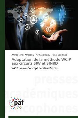 Cover of Adaptation de la Methode Wcip Aux Circuits Siw Et Sinrd