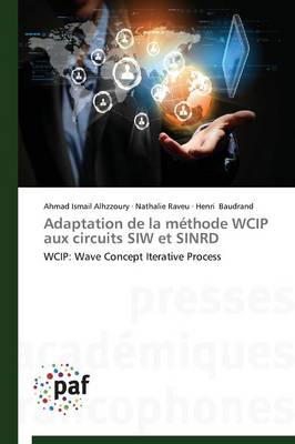 Book cover for Adaptation de la Methode Wcip Aux Circuits Siw Et Sinrd