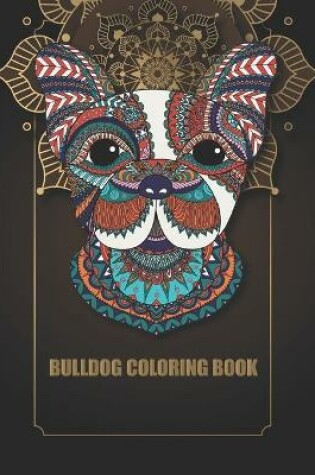 Cover of Bulldog Coloring Book