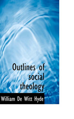 Book cover for Outlines of Social Theology