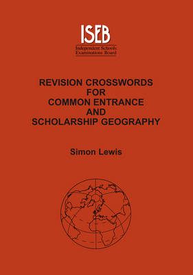 Book cover for Revision Crosswords for Common Entrance Geography and Scholarship Geography