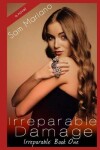 Book cover for Irreparable Damage