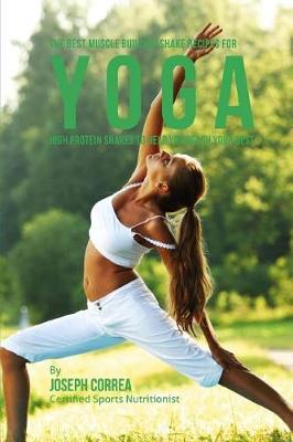 Book cover for The Best Muscle Building Shake Recipes for Yoga
