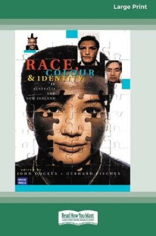 Cover of Race, Colour and Identity in Australia and New Zealand (16pt Large Print Edition)