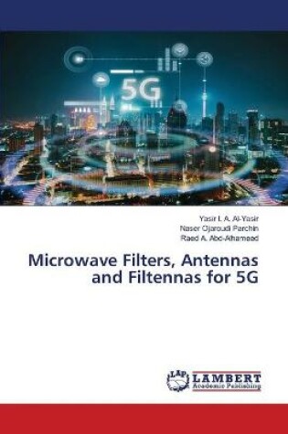 Cover of Microwave Filters, Antennas and Filtennas for 5G