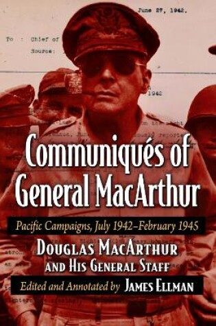 Cover of Communiques of General MacArthur