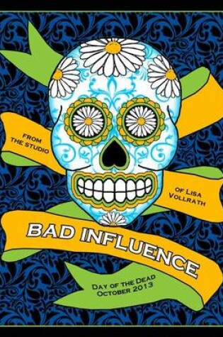 Cover of Bad Influence October 2013