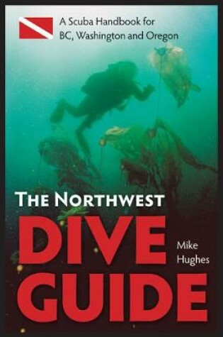 Cover of Northwest Dive Guide