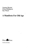 Book cover for A Manifesto for Old Age