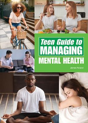 Book cover for Teen Guide to Managing Mental Health