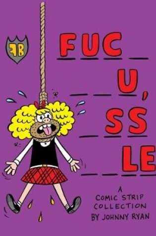 Cover of Fuc_ __u, _ss __le