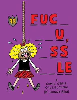 Book cover for Fuc_ __u, _ss __le
