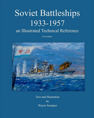 Book cover for Soviet Battleships 1933-1957 an Illustrated Technical Reference