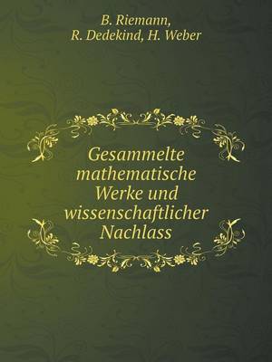 Book cover for Gesammelte mathematische Werke und wissenschaftlicher Nachlass