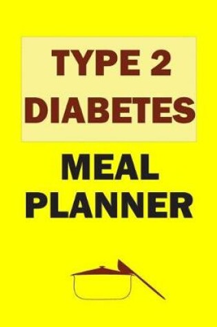 Cover of Type 2 Diabetes Meal Planner