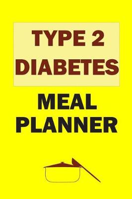 Book cover for Type 2 Diabetes Meal Planner