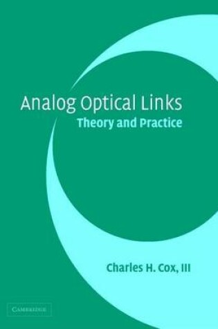 Cover of Analog Optical Links: Theory and Practice