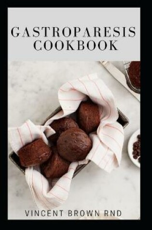 Cover of Gastroparesis Cookbook