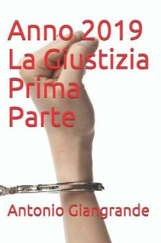 Cover of Anno 2019 La Giustizia Prima Parte