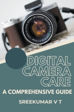 Cover of Digital Camera Care