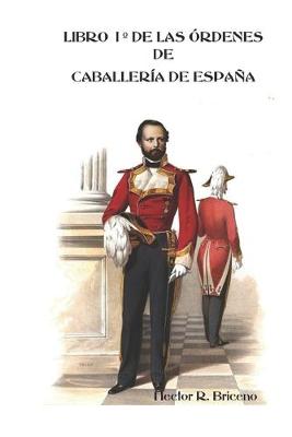 Book cover for Libro 1 Degrees de las Ordenes de Caballeria de Espana