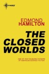 Book cover for The Closed Worlds