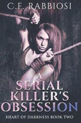Cover of A Serial Killer's Obsession