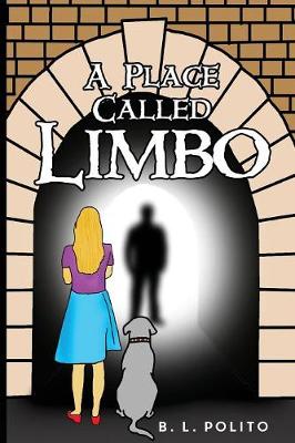 Book cover for A Place Called Limbo: Book One