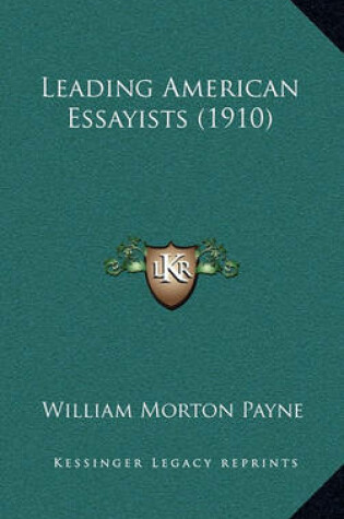 Cover of Leading American Essayists (1910)