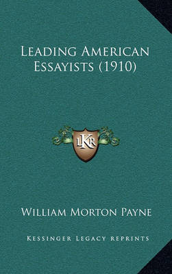 Book cover for Leading American Essayists (1910)