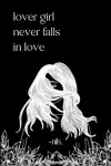 Book cover for lover girl never falls in love