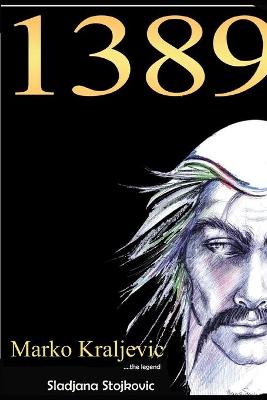 Book cover for 1389 Marko Kraljevic the legend