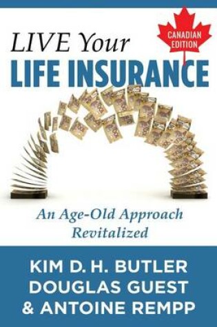 Cover of Live Your Life Insurance - Canadian Edition