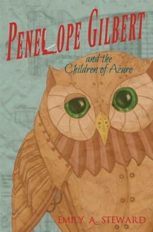 Cover of Penelope Gilbert and the Children of Azure